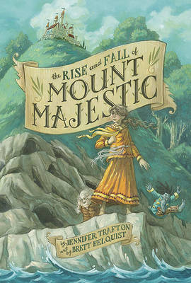 Book cover for The Rise and Fall of Mount Majestic