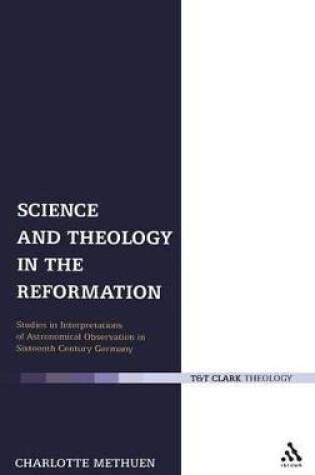 Cover of Science and Theology in the Reformation