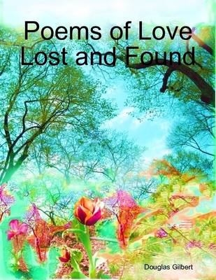 Book cover for Poems of Love Lost and Found