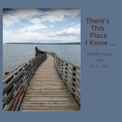 Book cover for There's This Place I Know ...