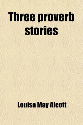 Book cover for Three Proverb Stories