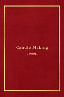 Book cover for Candle Making Journal