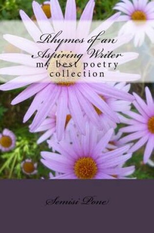 Cover of Rhymes of an Aspiring Writer my best poetry collection