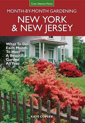 Book cover for New York & New Jersey Month-By-Month Gardening