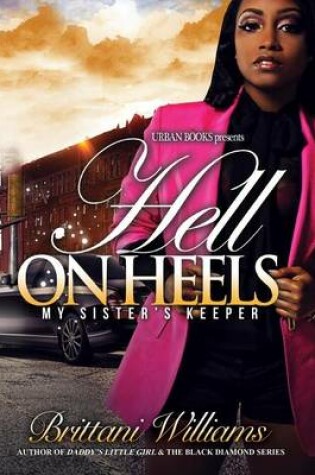 Cover of Hell on Heels: My Sister's Keeper