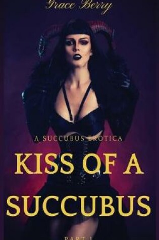 Cover of Kiss of a Succubus