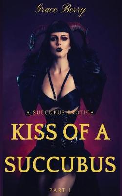 Book cover for Kiss of a Succubus