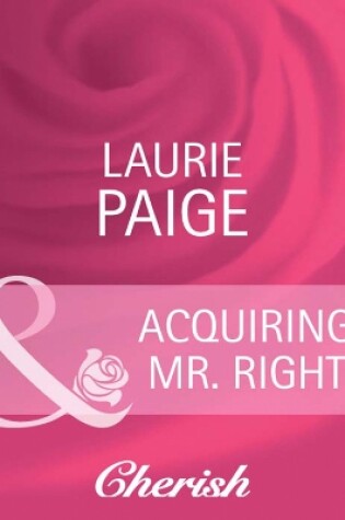 Cover of Acquiring Mr. Right