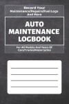 Book cover for Auto Maintenance Log Book