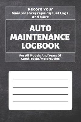 Cover of Auto Maintenance Log Book