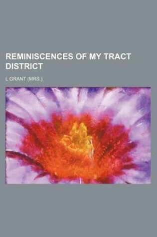 Cover of Reminiscences of My Tract District