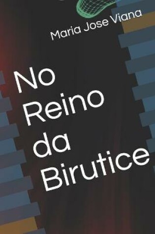 Cover of No Reino da Birutice