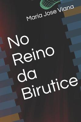 Book cover for No Reino da Birutice