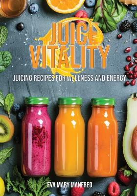 Cover of Juice Vitality