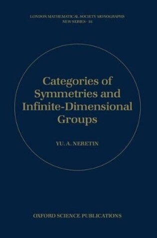 Cover of Categories of Symmetries and Infinite-Dimensional Groups