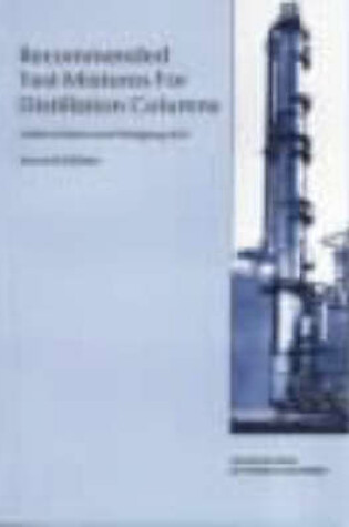 Cover of Recommended Test Mixtures for Distillation Columns