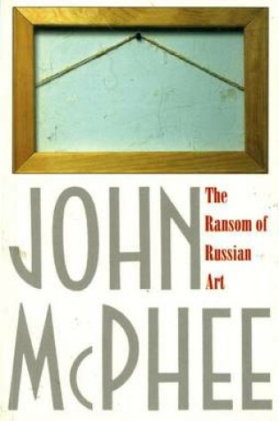 Cover of The Ransom of Russian Art
