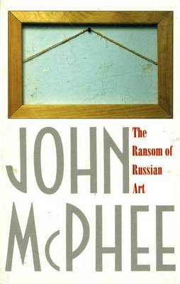 Book cover for The Ransom of Russian Art