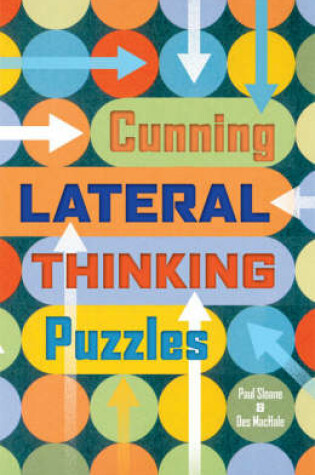 Cover of Cunning Lateral Thinking Puzzles