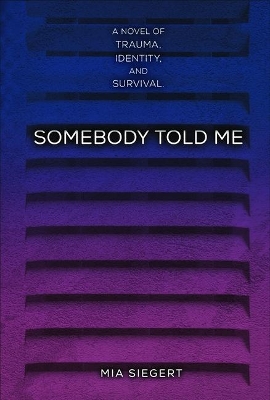 Book cover for Somebody Told Me