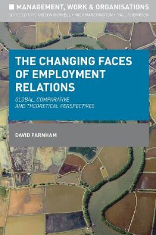 Cover of The Changing Faces of Employment Relations