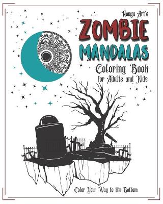 Book cover for Zombie Mandalas Coloring Book for Adults and Kids