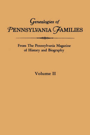Cover of Genealogies of Pennsylvania Families from The Pennsylvania Magazine of History and Biography. Volume II