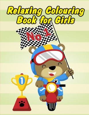 Book cover for Relaxing Colouring Book For Girls