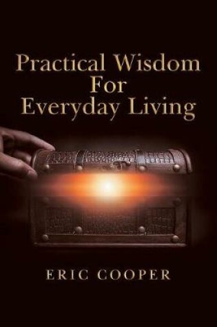 Cover of Practical Wisdom for Everyday Living