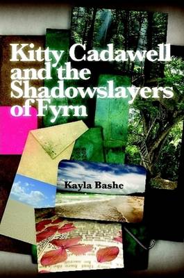 Book cover for Kitty Cadawell and the Shadowslayers of Fyrn