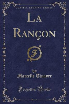 Book cover for La Rançon (Classic Reprint)