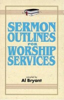 Book cover for Sermon Outlines for Worship Services