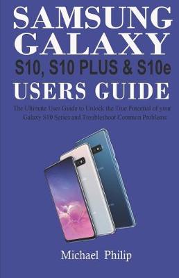 Book cover for Samsung Galaxy S10, S10 Plus & S1oe Users Guide