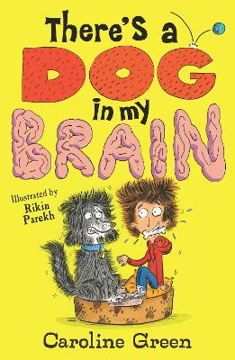 Book cover for There's a Dog in My Brain!