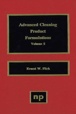 Book cover for Advanced Cleaning Product Formulations, Vol. 5