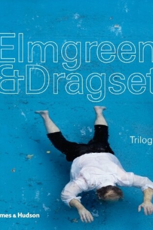 Cover of Elmgreen & Dragset: Trilogy