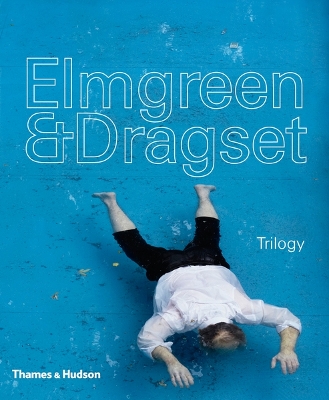 Book cover for Elmgreen & Dragset: Trilogy