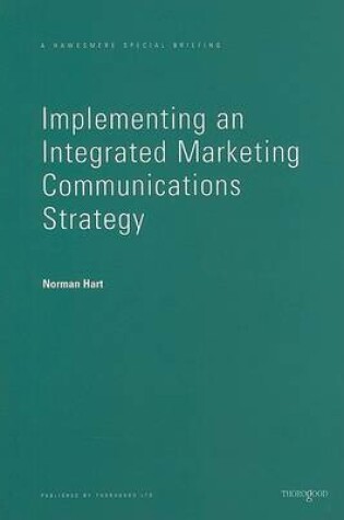 Cover of Implementing an Integrated Marketing Communications Strategy