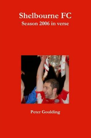 Cover of Shelbourne FC 2006 in verse