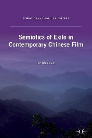 Cover of Semiotics of Exile in Contemporary Chinese Film