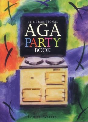 Book cover for The Traditional Aga Party Book