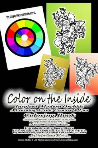 Cover of Color on the Inside Inspired Modern Orchids A Learning Artistic Creative & Fun Coloring Book Natural Organic Human Handmade Drawings