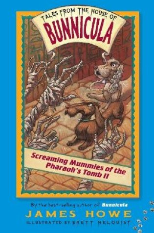 Cover of Screaming Mummies of the Pharaoh's Tomb II