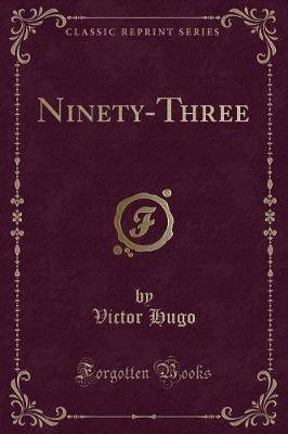 Book cover for Ninety-Three (Classic Reprint)