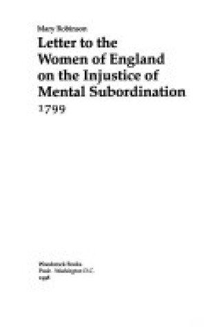 Cover of Letter to the Women of England on the Injustice of Mental Subordination