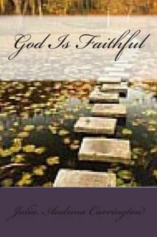 Cover of God Is Faithful