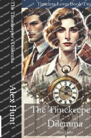 Cover of The Timekeeper's Dilemma