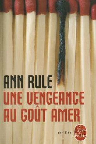 Cover of Une Vengeance Au Gout Amer