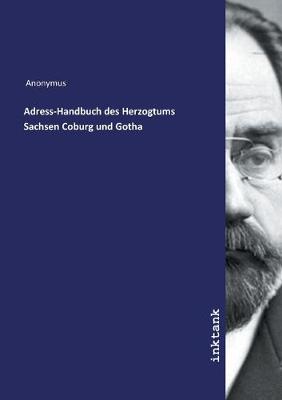 Book cover for Adress-Handbuch des Herzogtums Sachsen Coburg und Gotha