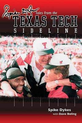 Book cover for Spike Dykes's Tales from the Texas Tech Sideline